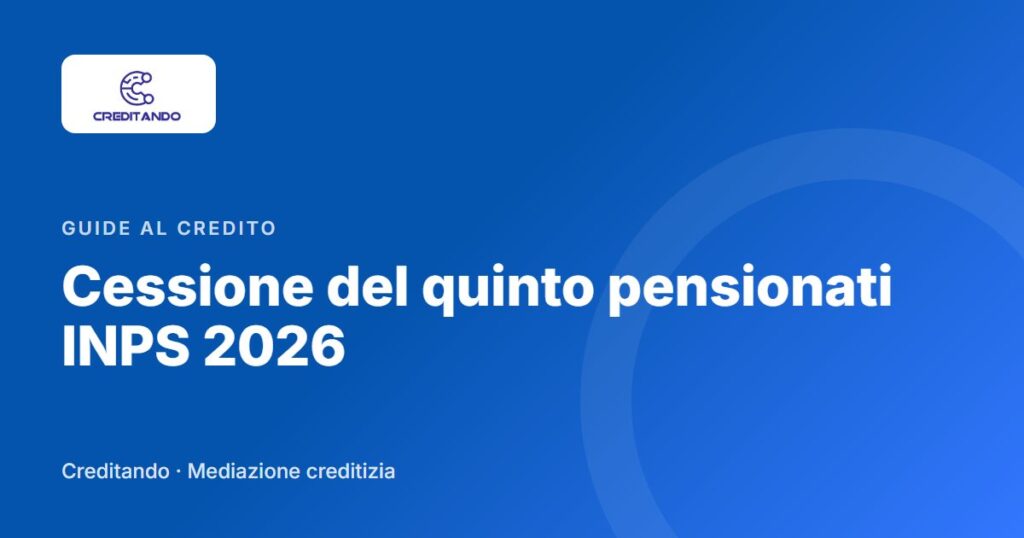 Copertina dell'articolo: Cessione del quinto pensionati INPS 2026