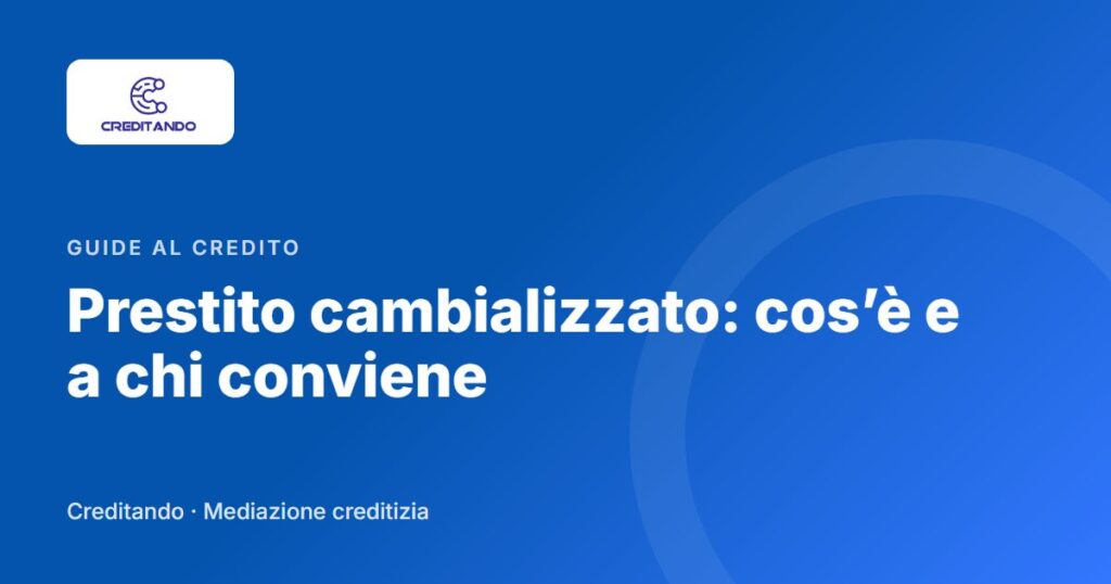 Copertina dell'articolo: Prestito cambializzato: cos’è e a chi conviene